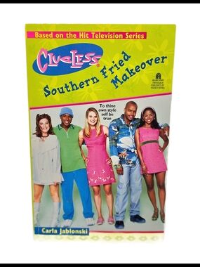 Vintage 1999 Clueless Southern Fried Makeover Book TV Tie-In YA Carla Jablonksi